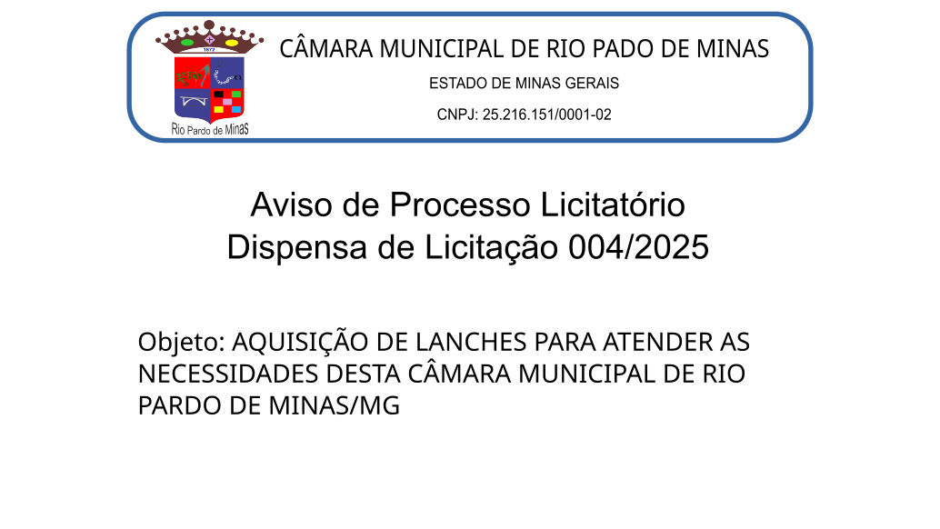 Aviso de Licitação – Dispensa de Licitação 04/2025