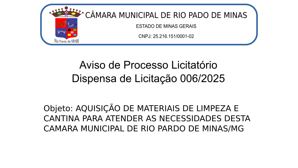 Aviso de Licitação – Dispensa de Licitação 06/2025