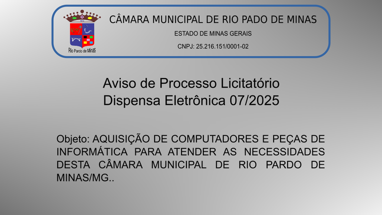 Aviso de Licitação - Dispensa Eletrônica 007/2025